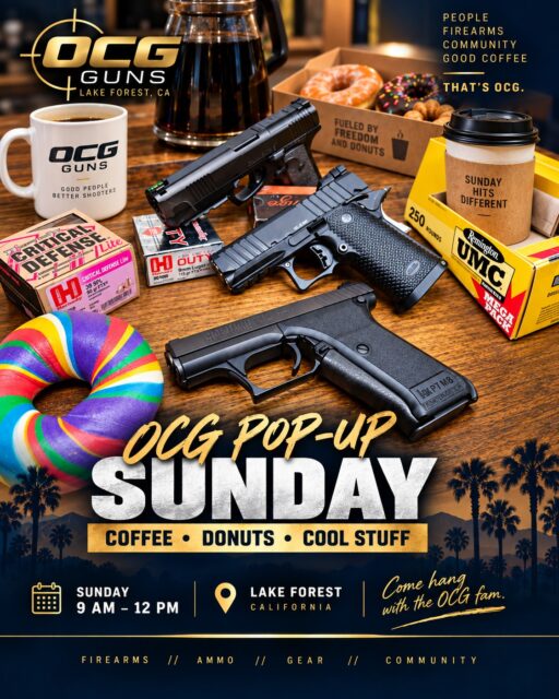OCG POP-UP SUNDAY — FIRST OF ITS KIND
Come one, come all — OCG fam, show us some love and support.
Most of our #OCGfamily already knows this, but we work hard around here — and some of us even work seven days a week making this place as great as it can be JUST FOR YOU!!!! On Sundays, we’re usually here anyway, putting in work
This time, we thought… why not open the doors and invite the #OCGfamily in?
So here’s the deal:
We’ll be working from 6 AM to 9 AM, and then from 9 AM to 12 PM we’re opening up for a special OCG Pop-Up Sunday. In fact, its the FIRST OF ITS KIND!!!
Come through, grab some coffee and donuts, hang out with the crew, let off some steam, check out some cool stuff, and head into the new week with a smile on your face.
And hey — maybe it’ll feel even better knowing there’s some cool stuff waiting to be picked up in ten days.
OCG fam, we love you, we appreciate you, and we value you.
You help make this place what it is, and we can’t wait to see you.
Sunday | 9 AM – 12 PM
OC Guns – Lake Forest
Coffee • Donuts • Cool Stuff
You bring the awesomeness you always do and we'll do the rest!
We look forward to seeing y’all.
OC Guns in Lake Forest — the place to be. From 9 to NOOON See you SOOOON.