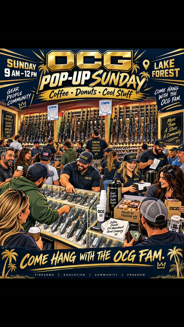 OCG POP-UP SUNDAY — FIRST OF ITS KIND
Come one, come all — OCG fam, show us some love and support.
Most of our OCG family already knows this, but we work hard around here — and some of us work seven days a week making this place as great as it can be. On Sundays, we’re usually here anyway, putting in work from 6 AM to 12 PM.
This time, we thought… why not open the doors and invite the OCG family in?
So here’s the deal:
We’ll be working from 6 AM to 9 AM, and then from 9 AM to 12 PM we’re opening up for a special OCG Pop-Up Sunday.
Come through, grab some coffee and donuts, hang out with the crew, let off some steam, check out some cool stuff, and head into the new week with a smile on your face.
And hey — maybe it’ll feel even better knowing there’s some cool stuff waiting to be picked up in ten days.
OCG fam, we love you, we appreciate you, and we value you.
You help make this place what it is, and we can’t wait to see you.
Sunday | 9 AM – 12 PM
OC Guns – Lake Forest
Coffee • Donuts • Cool Stuff
We look forward to seeing y’all.
OC Guns in Lake Forest — the place to be. See you soon.
#WeAreOCG ##OCGFAMILY #veteranowned #localgunshop
