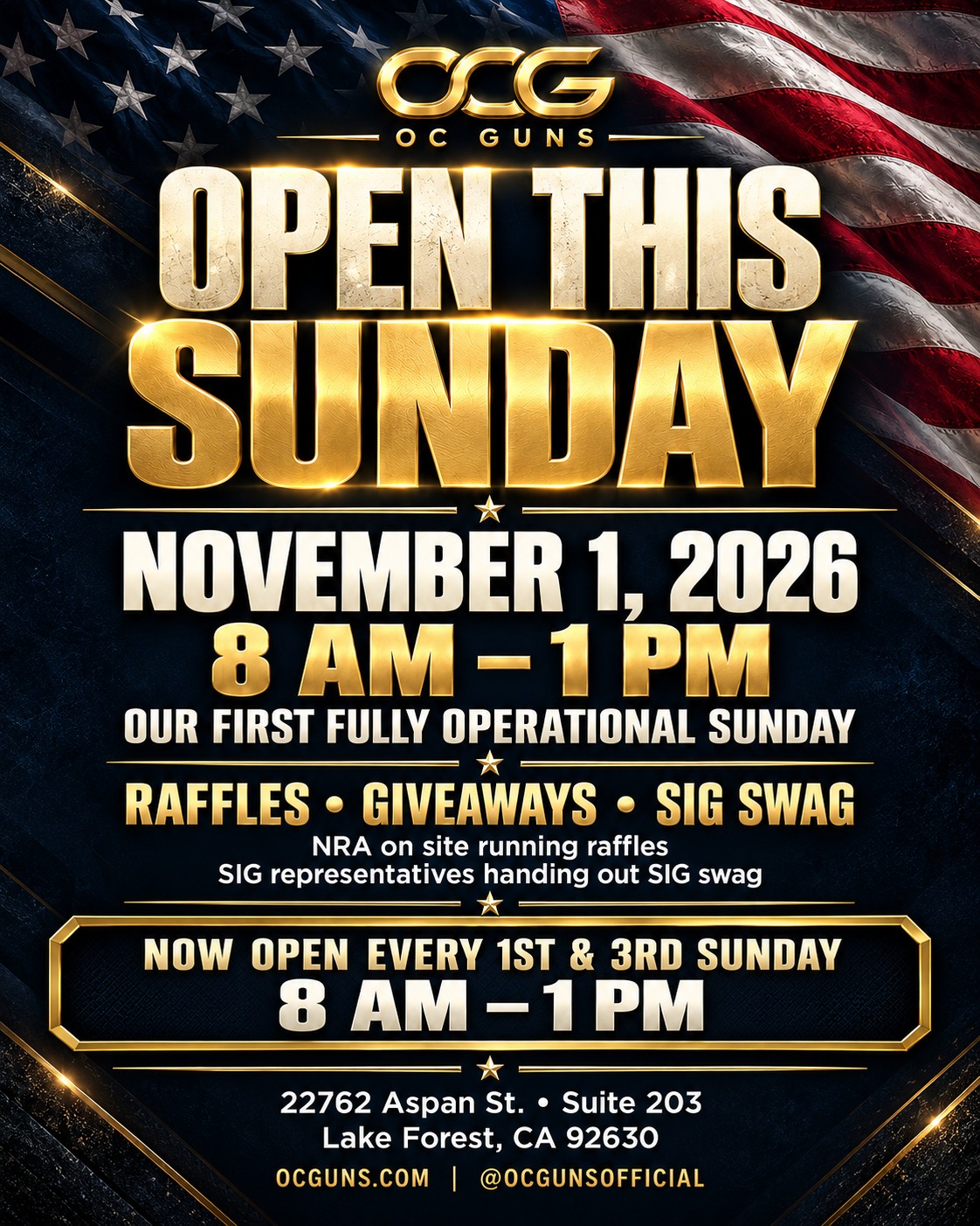 SET THE ALARM. RALLY THE CREW.
OC GUNS IS OPEN THIS SUNDAY. 🔥

November 1 • 8 AM–1 PM

Our FIRST EVER fully operational Sunday is here, and we’re making this one count.

🎟️ NRA in the house running raffles.
🎁 Lots of giveaways.
🔥 SIG representatives on site handing out SIG swag.

Come meet the reps, hang with the OC Guns crew, and help us kick off Sundays the right way. Bring your friends. Bring that person who keeps saying, “I need to stop by.”

Well, here’s their invitation.

And we’re just getting started:

EVERY FIRST & THIRD SUNDAY OF THE MONTH
8 AM–1 PM

More time to get in here. More time with your crew. A whole new reason to get off the couch on Sunday.

TAG YOUR PEOPLE. SHARE THIS POST. GET IN HERE.

Come on down to OC Guns. Your couch will survive without you.

📍 22762 Aspan St., Suite 203
Lake Forest, CA 92630

OCGUNS.COM
@ocgunsofficial

#OCGuns #LakeForestCA #OrangeCounty #SundayAtOCGuns